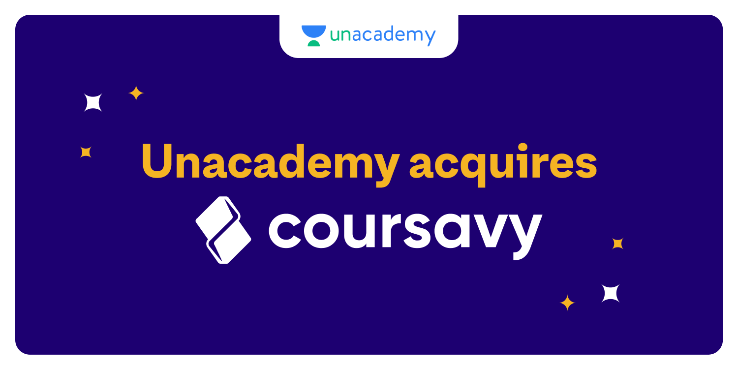 Unacademy Acquired Coursavy