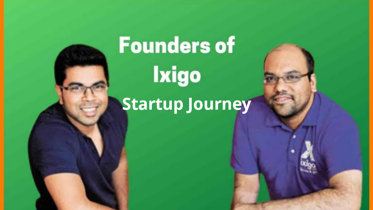 ixigo- Journey Of A Startup In The Ever Evolving Travel Industry