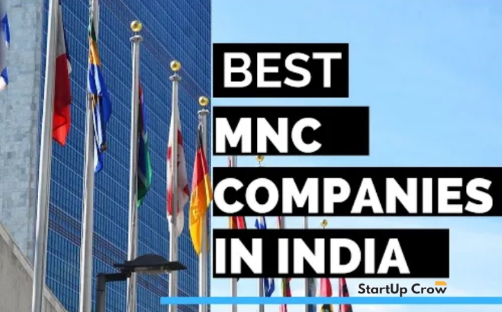 Top 10 MNC Companies in India in 2024 | StartUpCrow