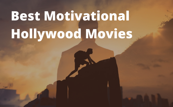 Best Motivational Hollywood Movies