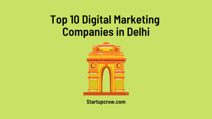 Top 10 Digital Marketing Companies in Delhi