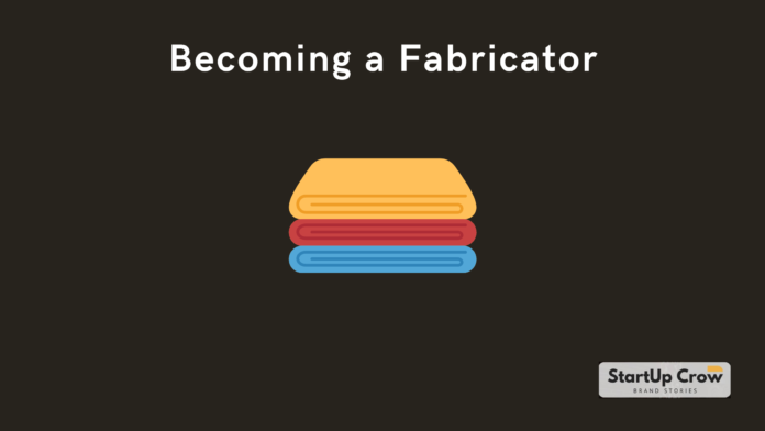 how to become fabricator