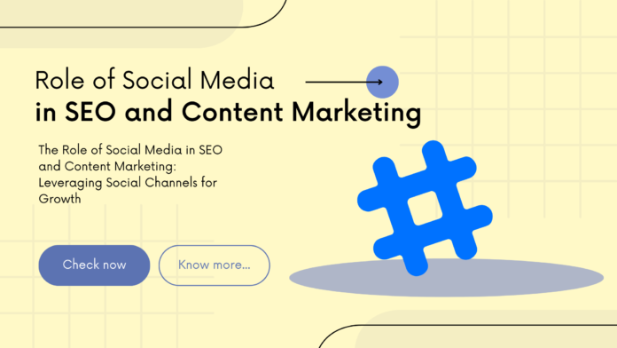 Role of Social Media in SEO and Content Marketing