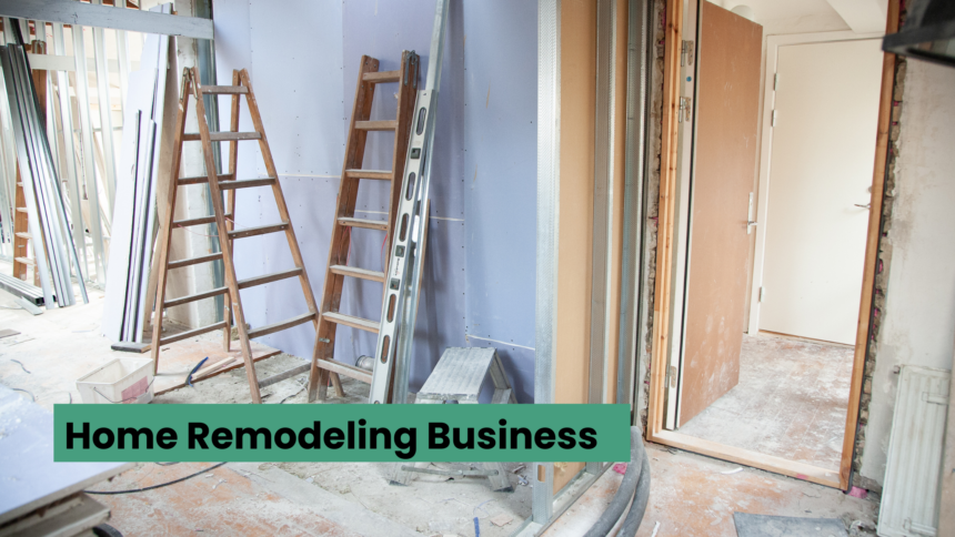 home remodeling business