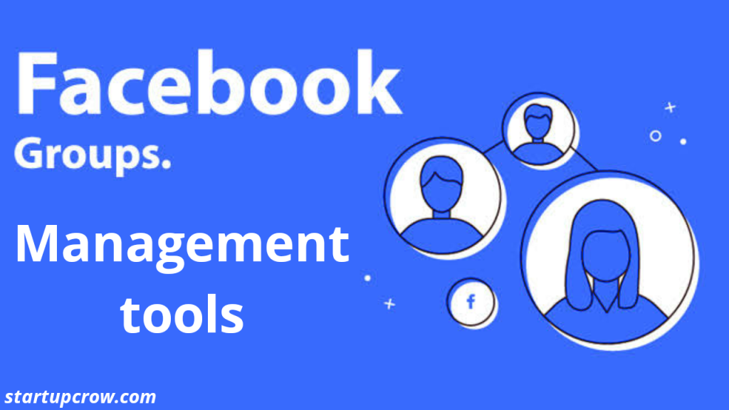 top 3 tools to manage facebook groups